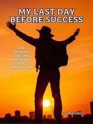 cover image of My Last Day Before Success